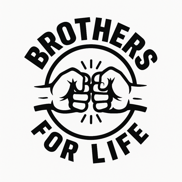 Bros For Life